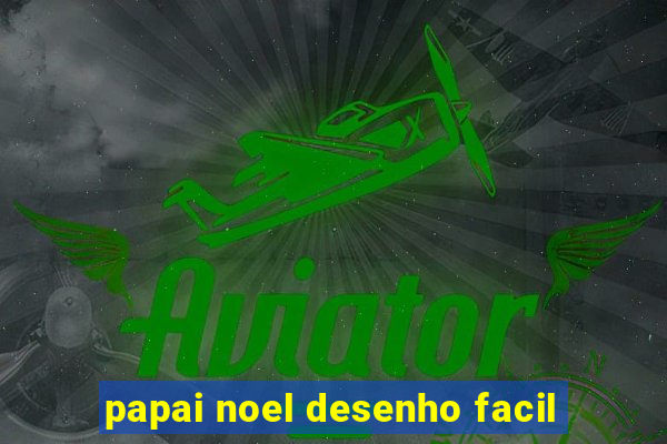 papai noel desenho facil